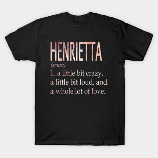 Henrietta Girl Name Definition T-Shirt